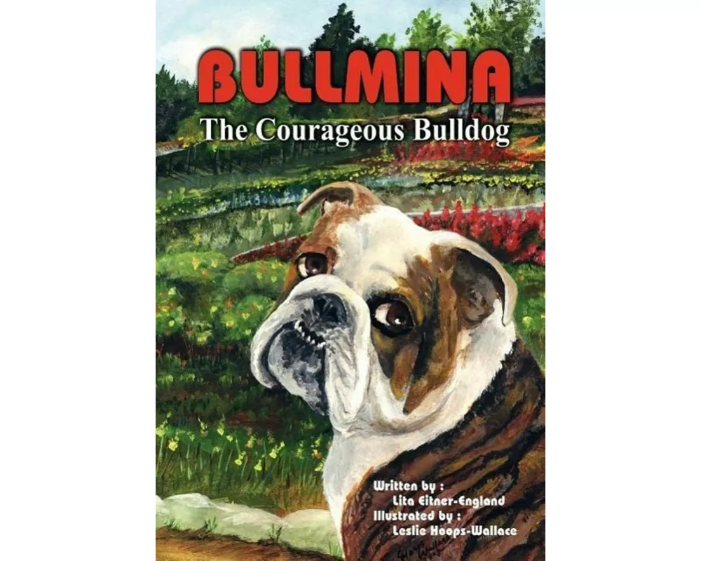 Bullmina the Courageous Bulldog