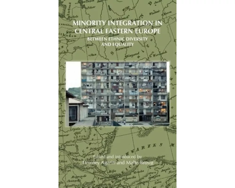 Minority Integration in Central Eastern Europe