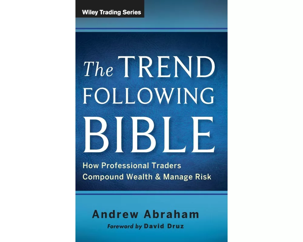The Trend Following Bible
