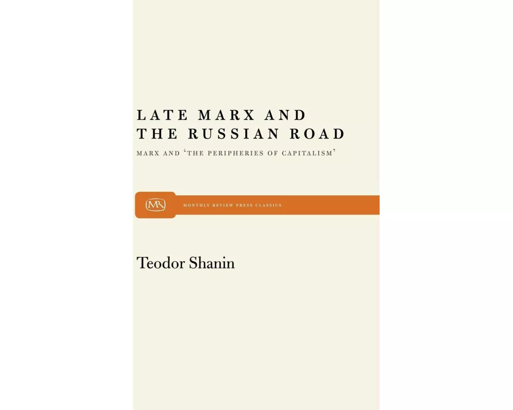 Late Marx and the Russian Road