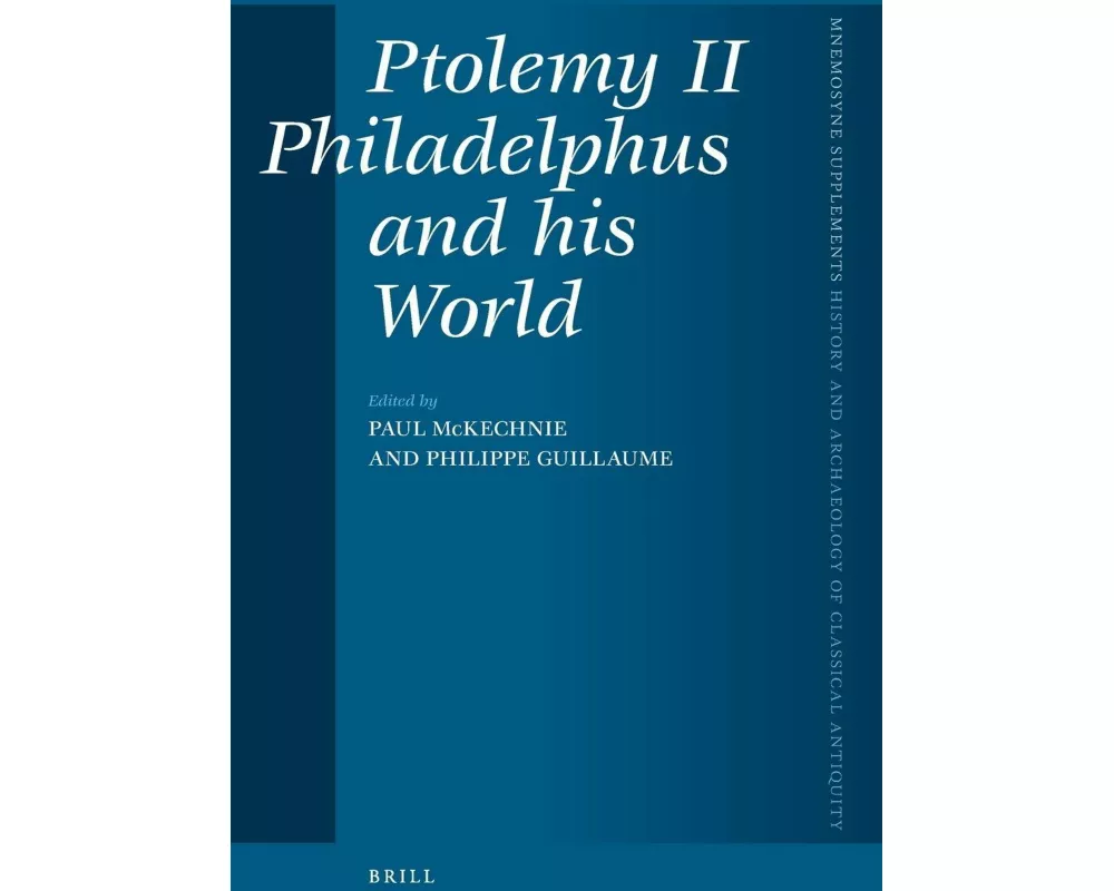 Ptolemy II Philadelphus and His World