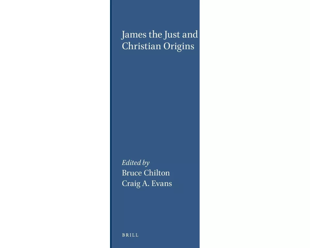 James the Just and Christian Origins