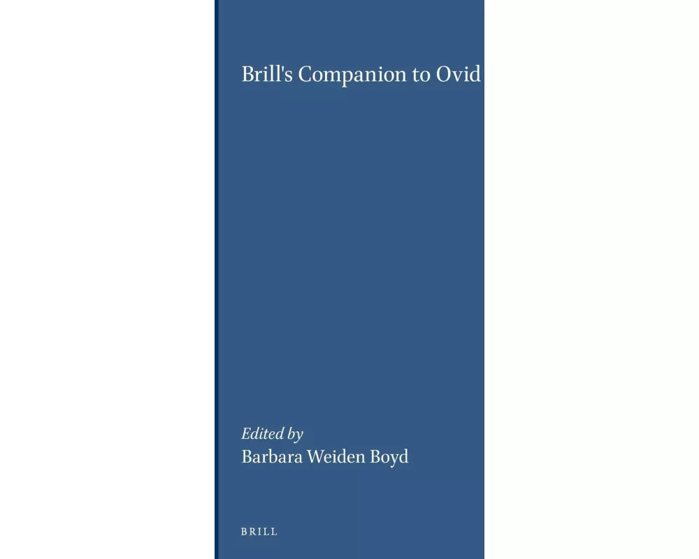 Brill's Companion to Ovid
