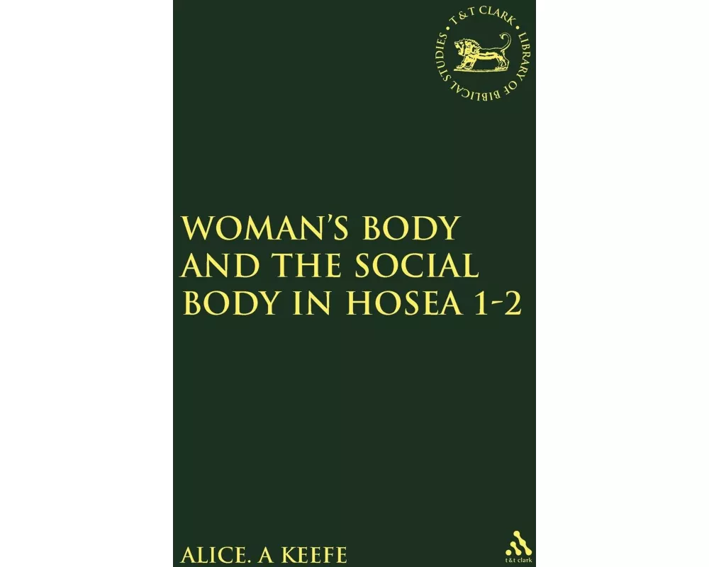Woman's Body and the Social Body in Hosea 1-2