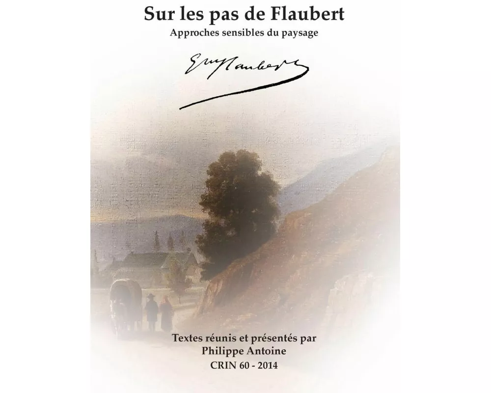 Sur Les Pas de Flaubert