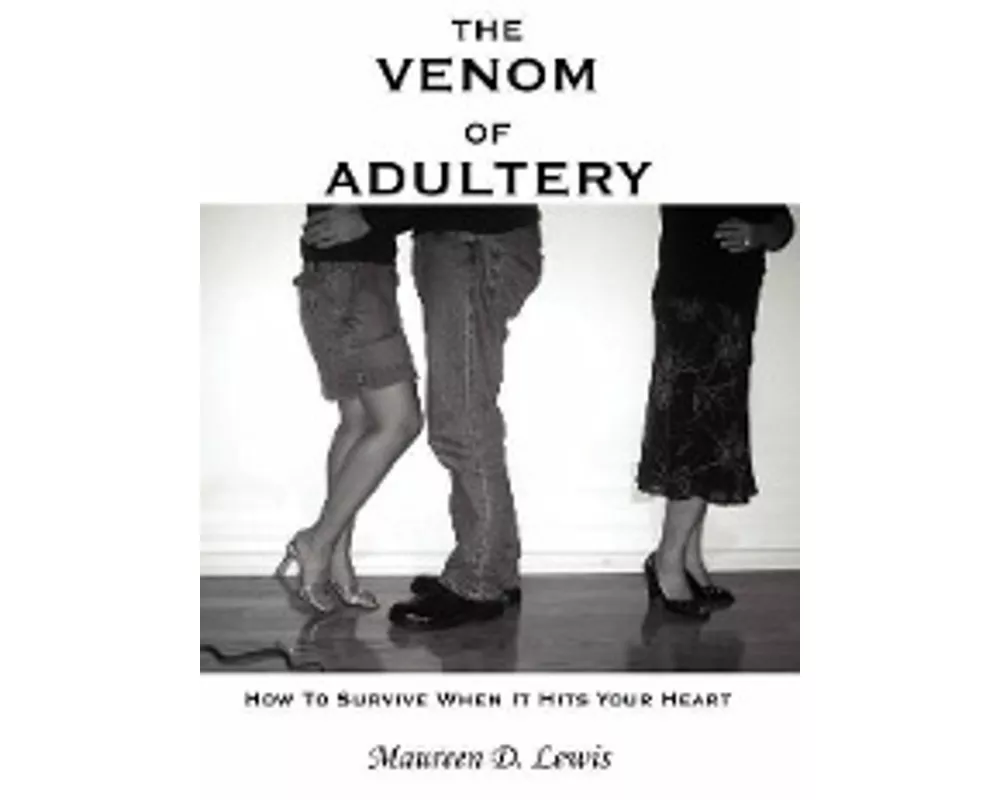 The Venom Of Adultery