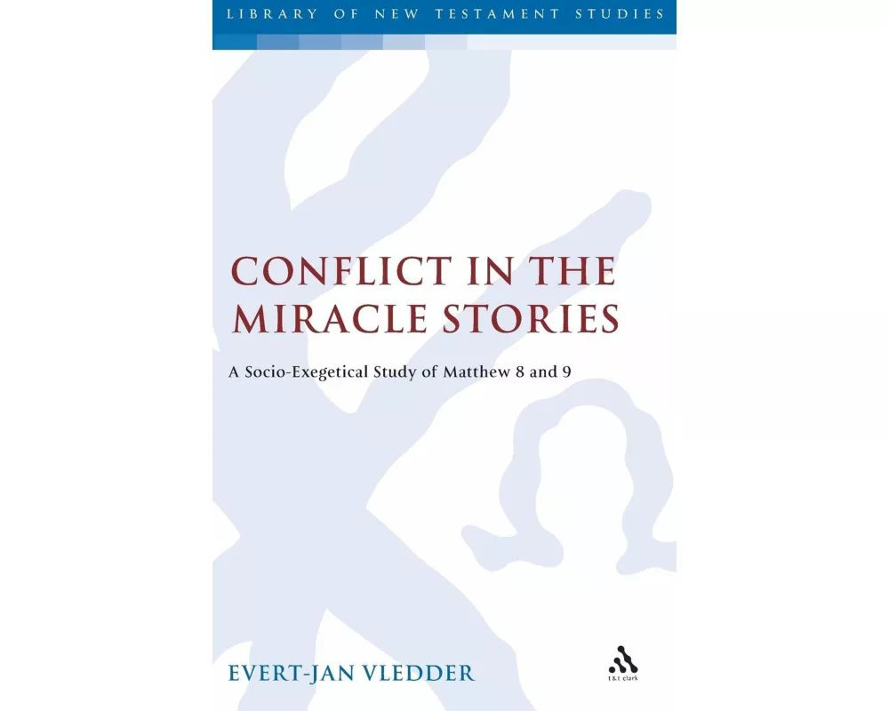 Conflict in the Miracle Stories