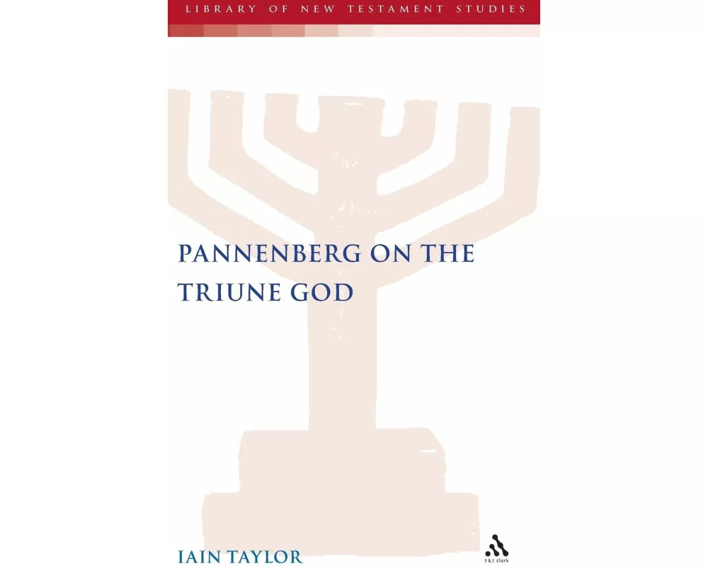 Pannenberg on the Triune God