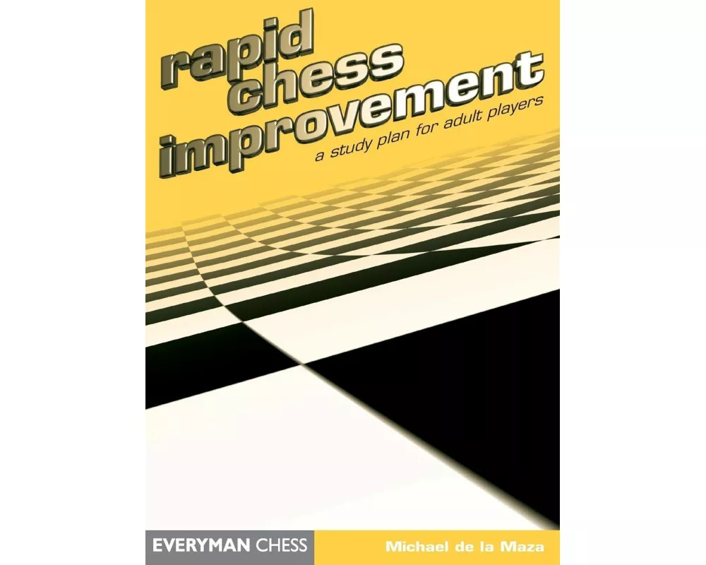 Rapid Chess Improvement