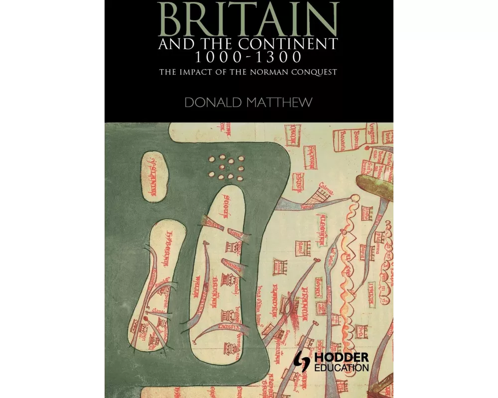 Britain and the Continent 1000-1300