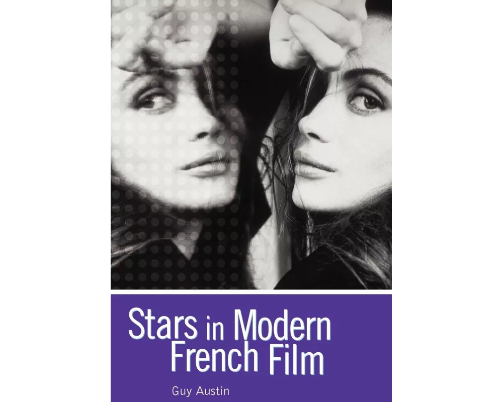 Stars in Modern French Film