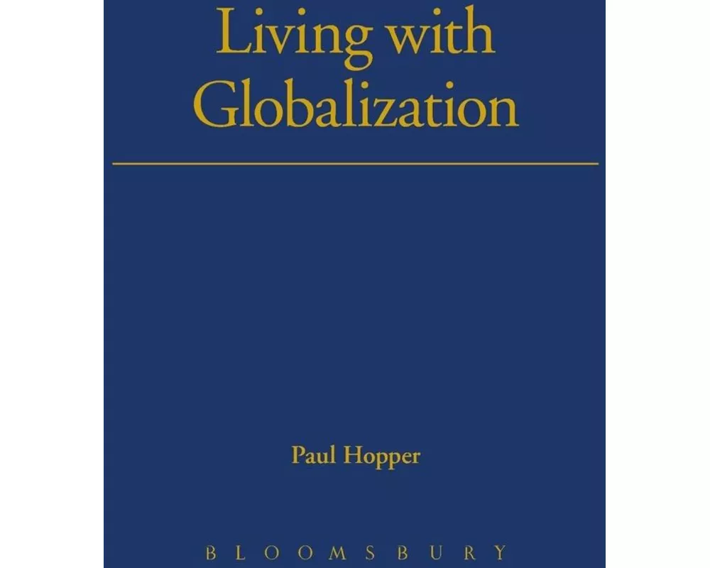 Living with Globalization