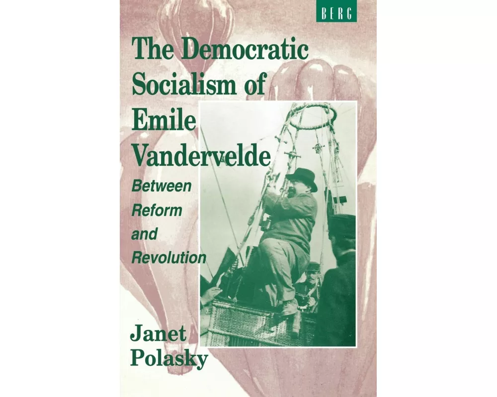 The Democratic Socialism of Emile Vandervelde
