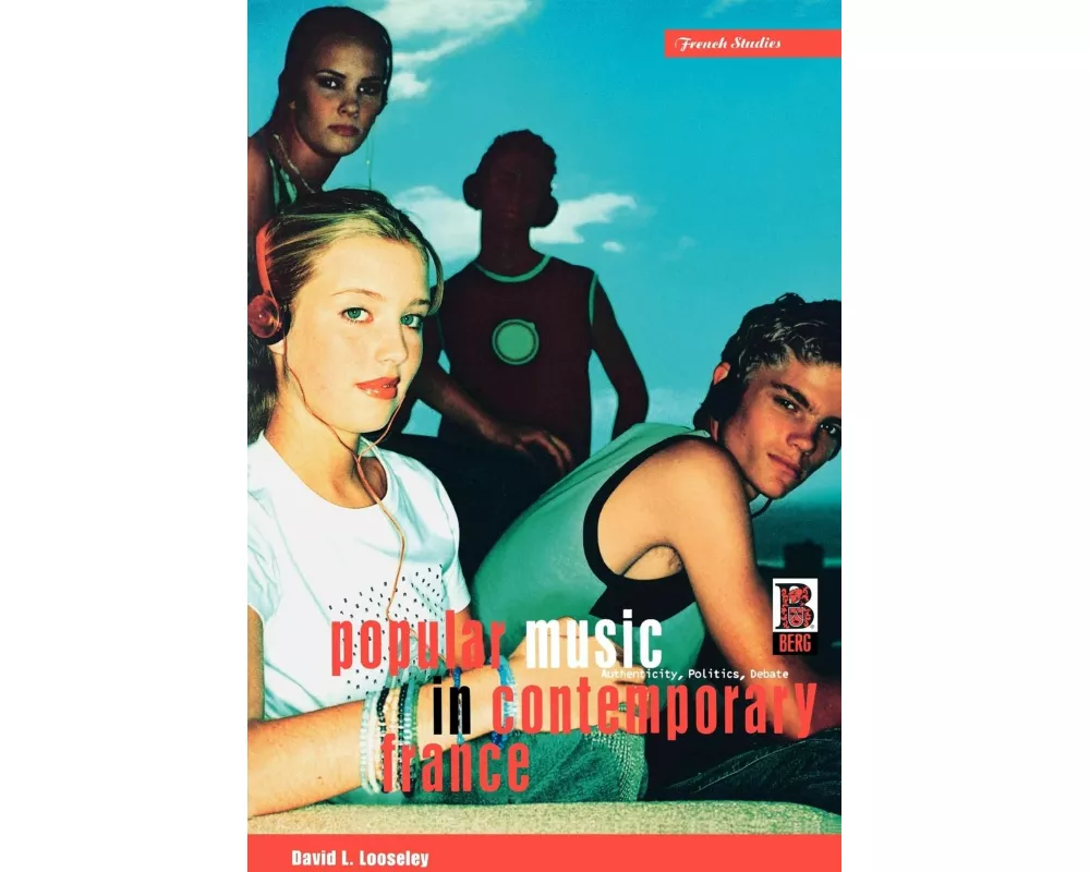Popular Music in Contemporary France