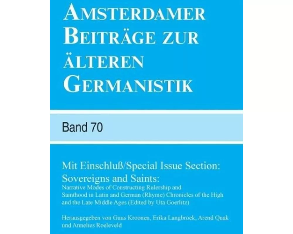 Amsterdamer Beiträge zur älteren Germanistik, Band 70 (2013)