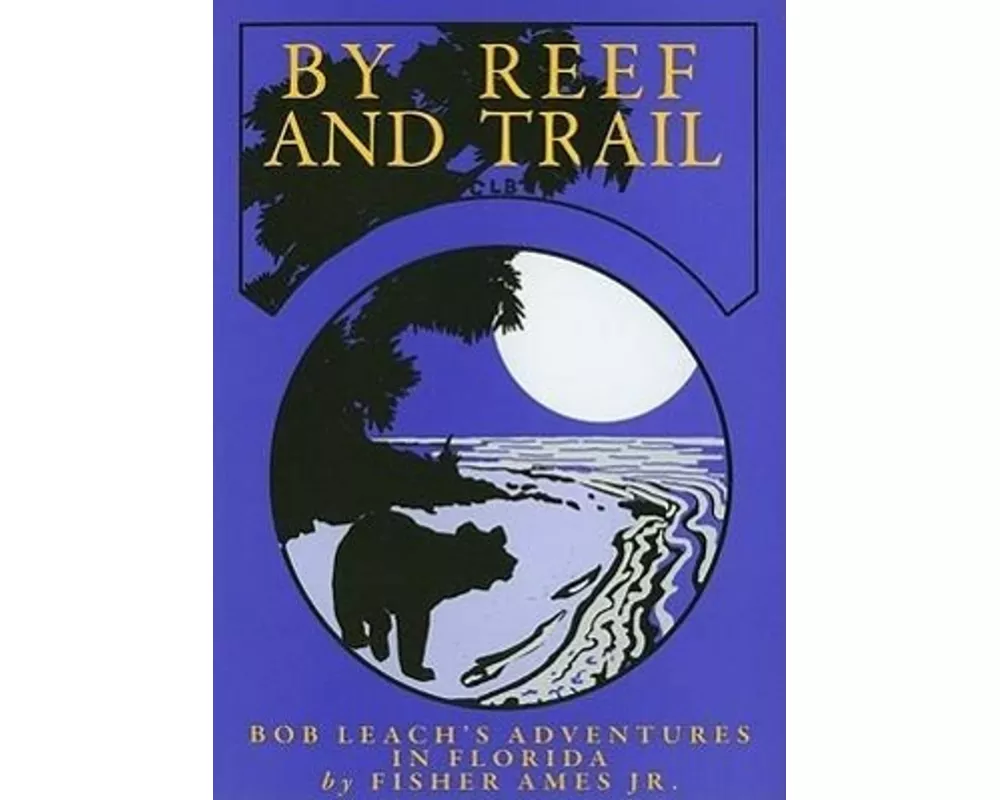 By Reef and Trail