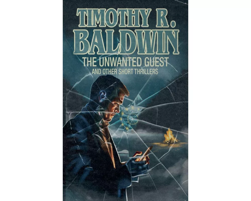 The Unwanted Guest and Other Short Thrillers