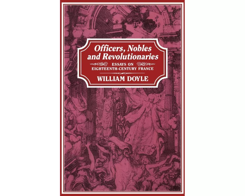 Officers, Nobles and Revolutionaries
