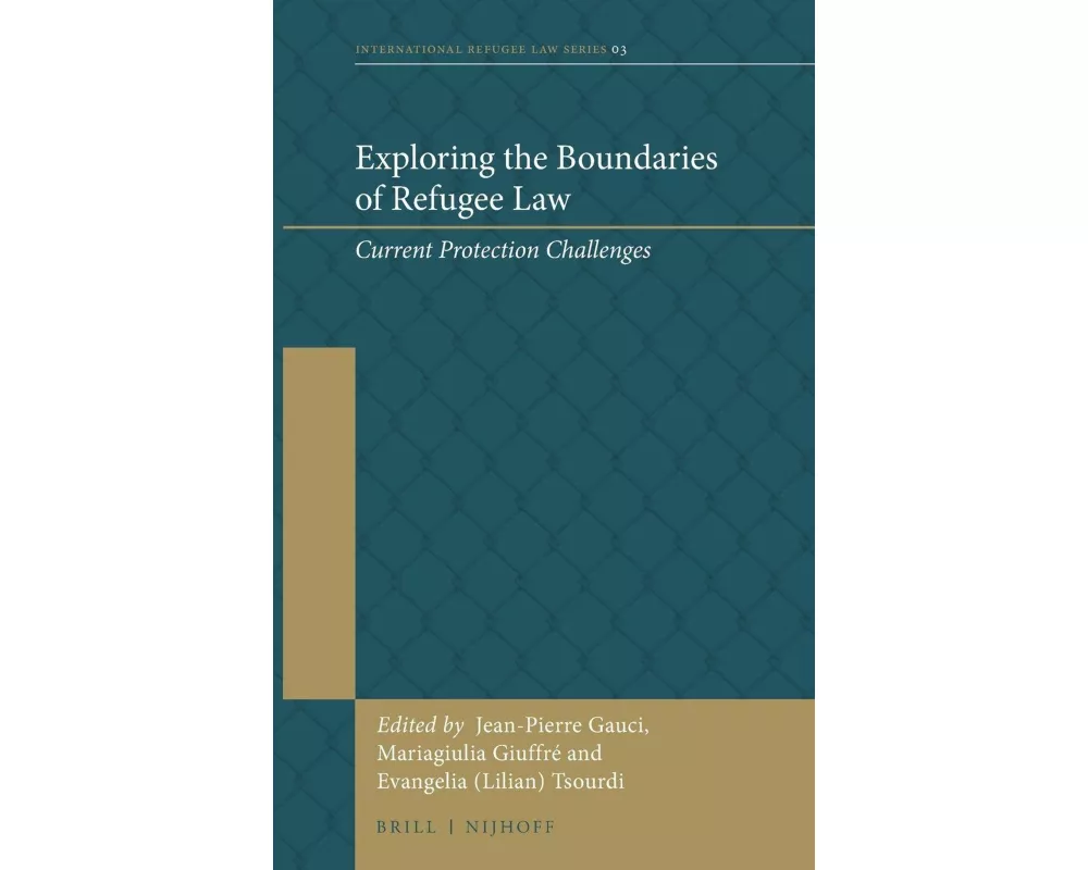 Exploring the Boundaries of Refugee Law