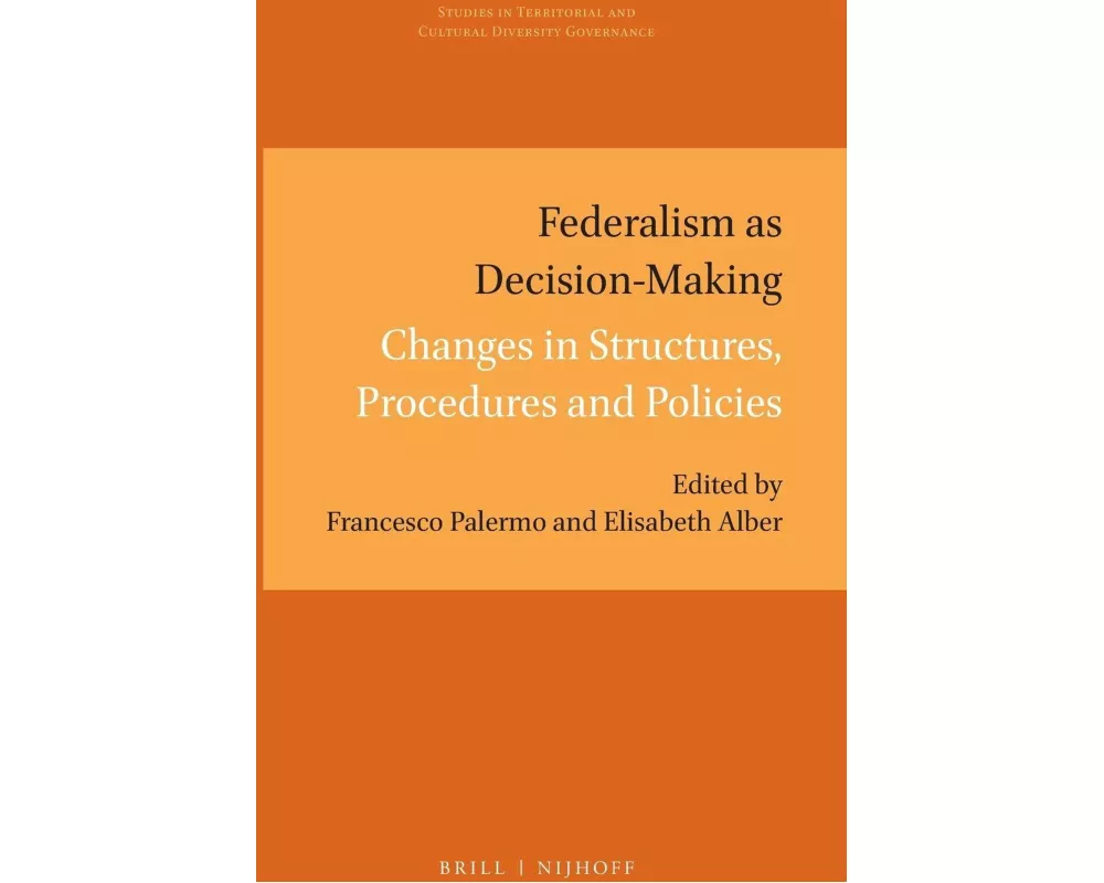 Federalism as Decision-Making