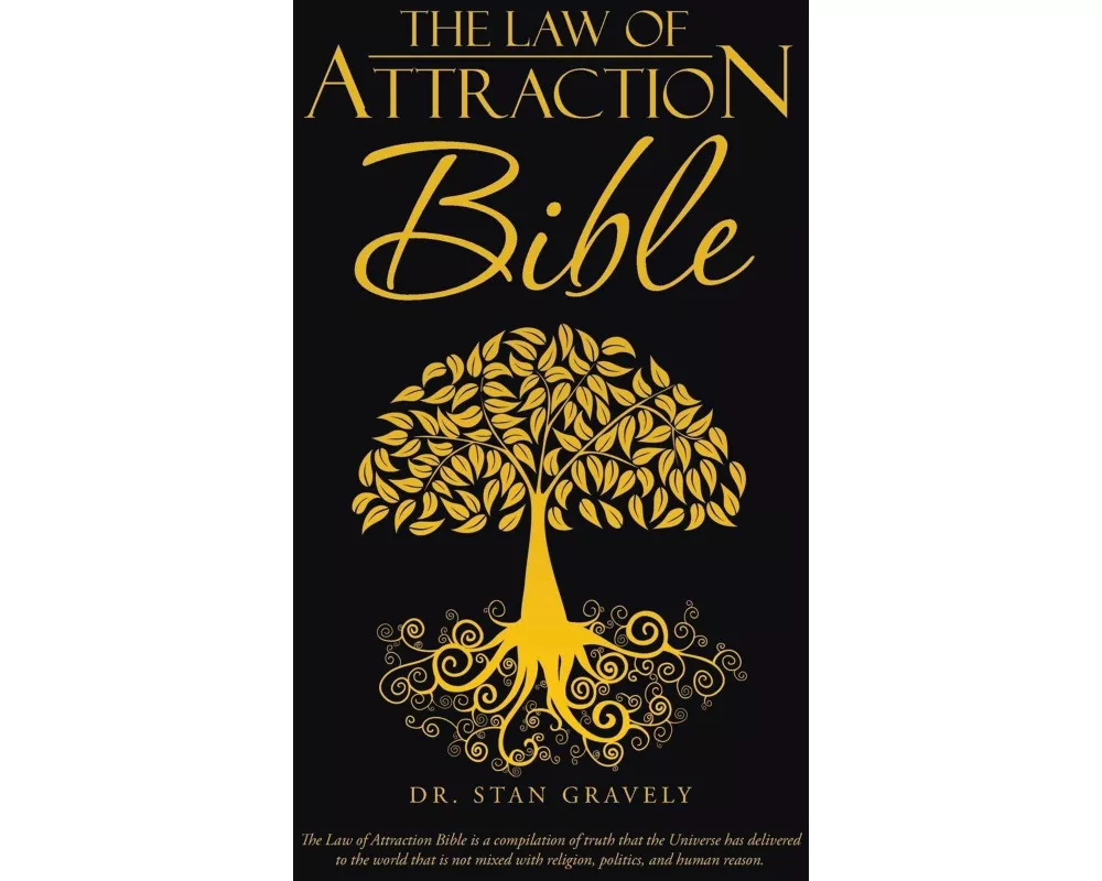 The Law of Attraction Bible