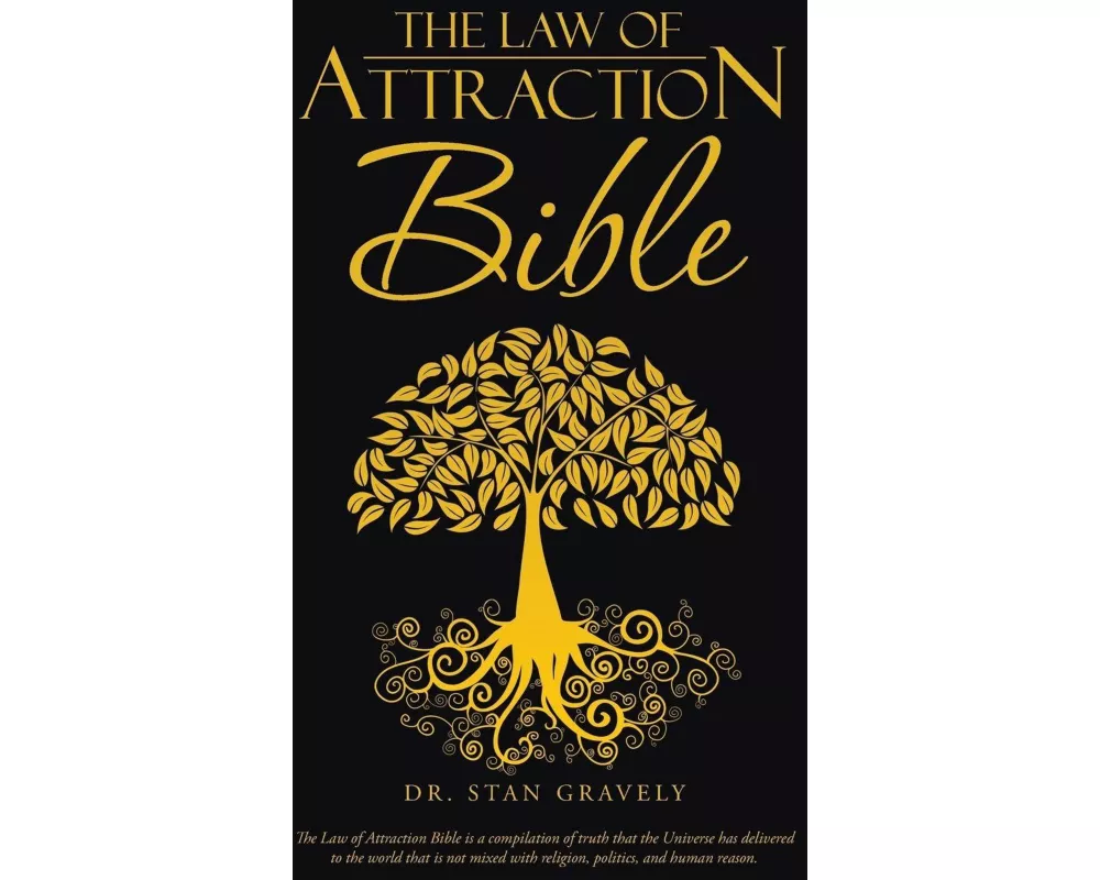The Law of Attraction Bible