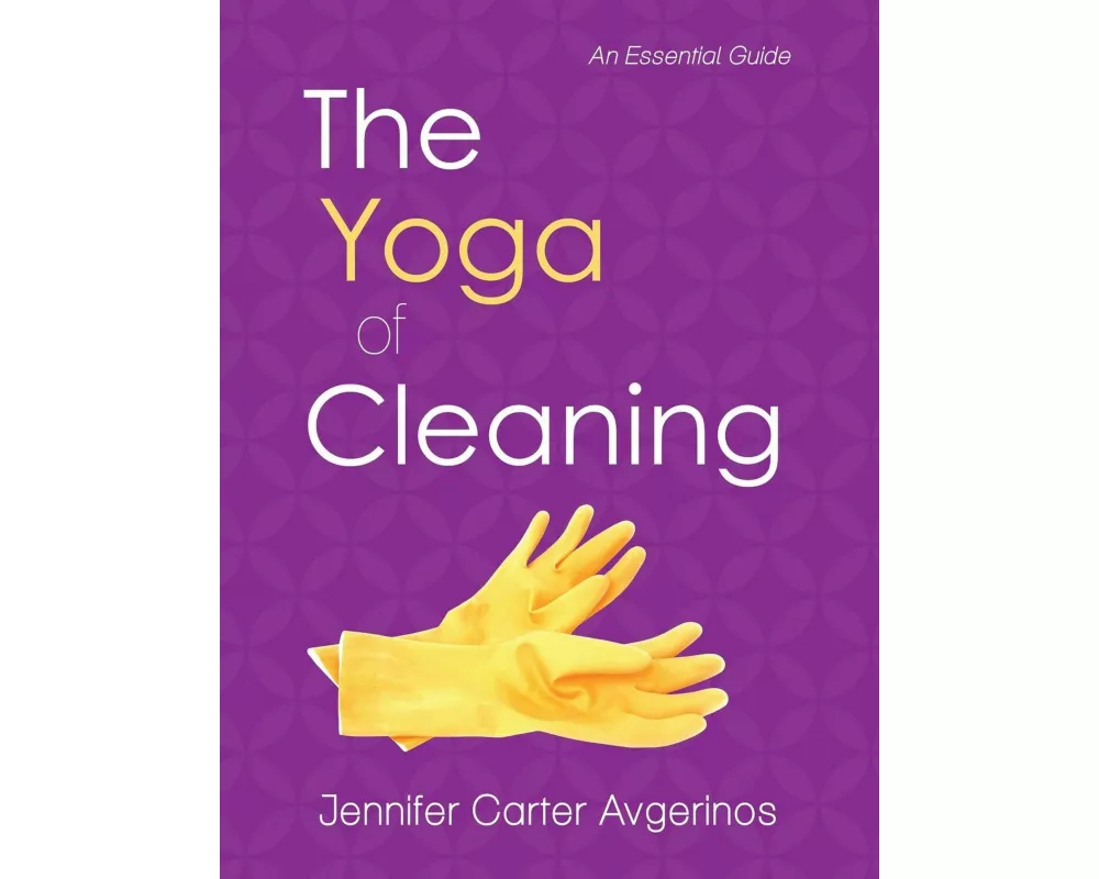 The Yoga of Cleaning