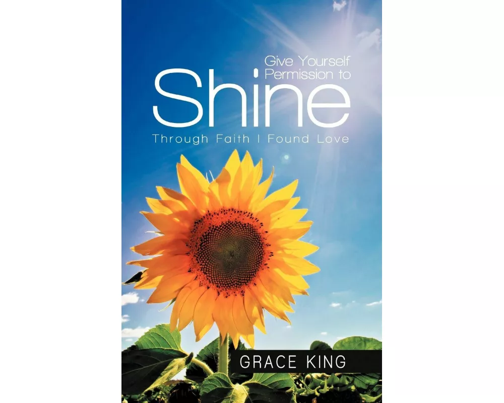 Give Yourself Permission to Shine