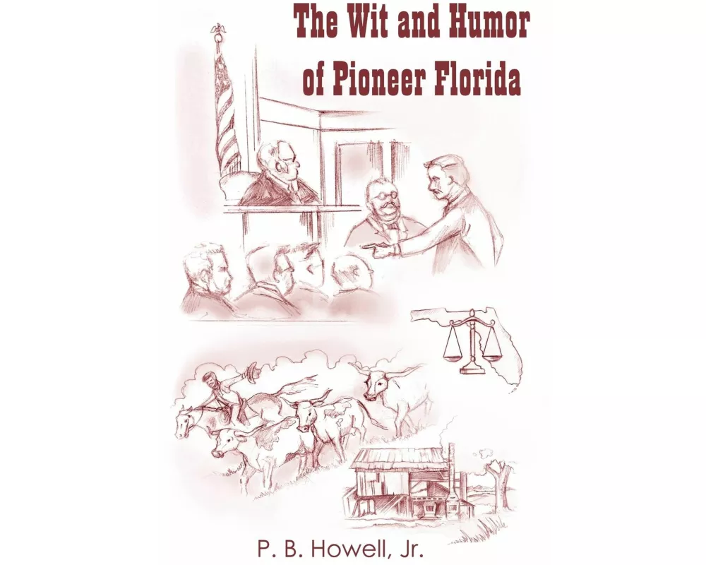 The Wit and Humor of Pioneer Florida