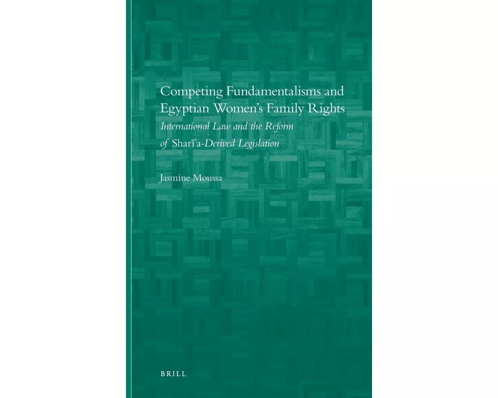 Competing Fundamentalisms and Egyptian Women's Family Rights