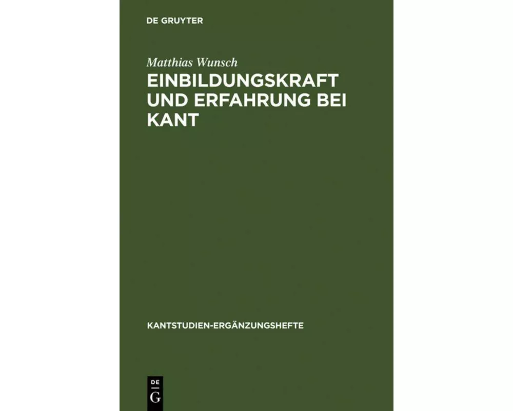 Einbildungskraft und Erfahrung bei Kant
