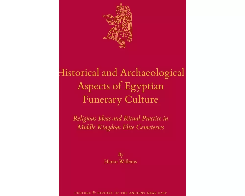 Historical and Archaeological Aspects of Egyptian Funerary Culture