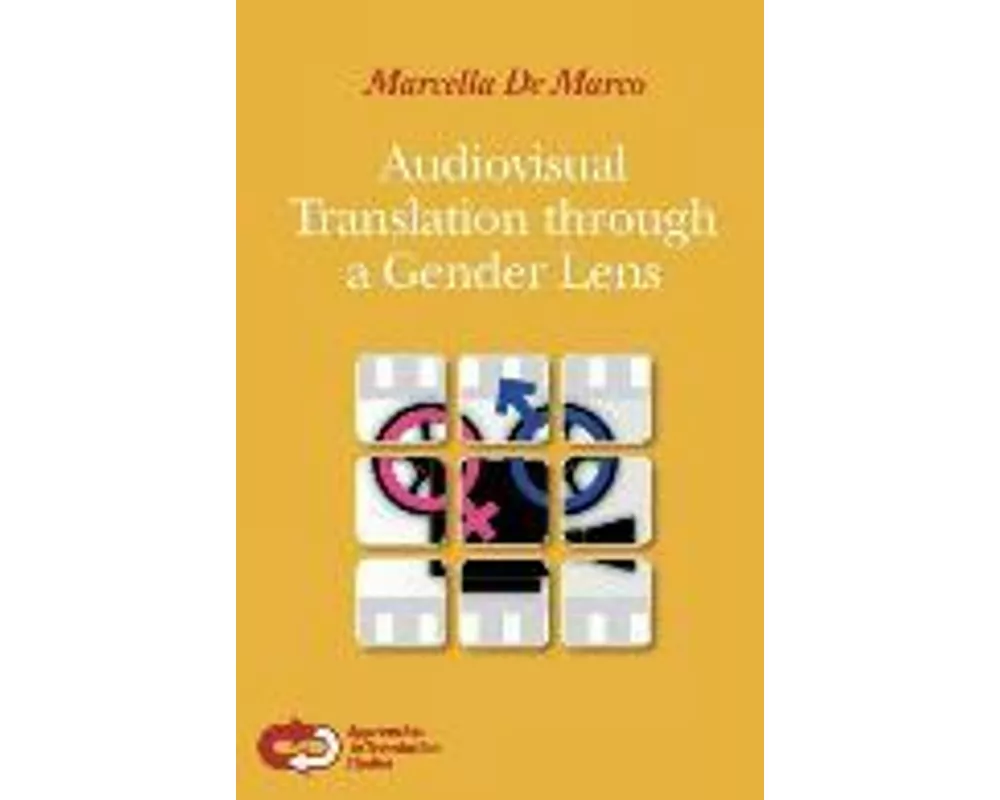 Audiovisual Translation Through a Gender Lens