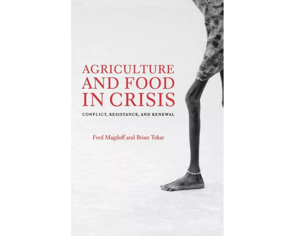 Agriculture and Food in Crisis