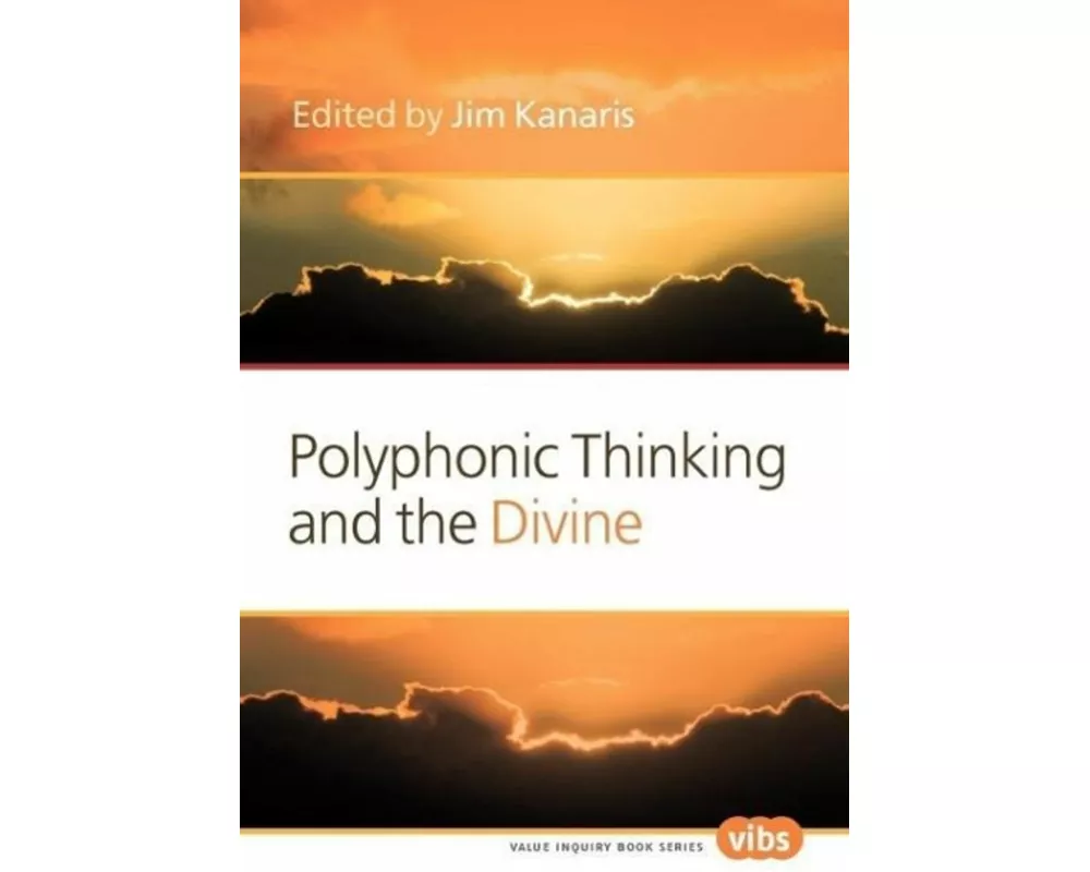 Polyphonic Thinking and the Divine