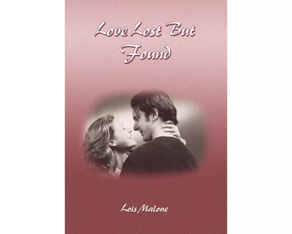Love Lost But Found