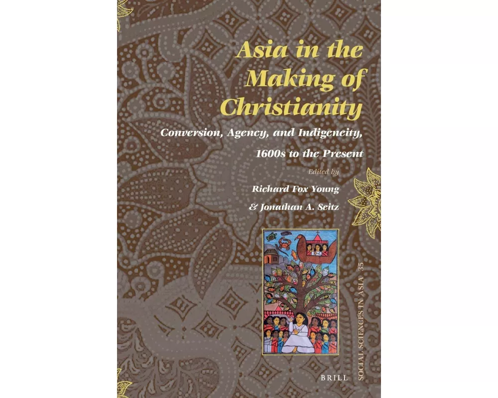 Asia in the Making of Christianity