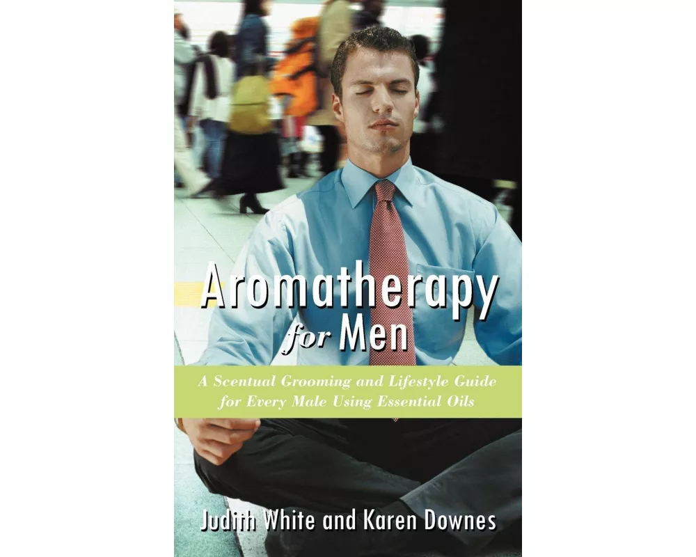 Aromatherapy for Men