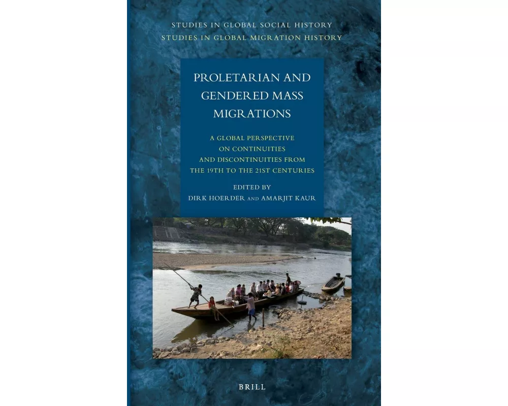 Proletarian and Gendered Mass Migrations