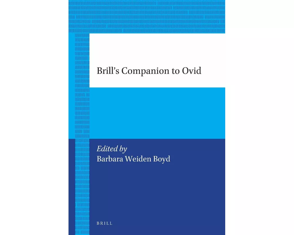 Brill's Companion to Ovid