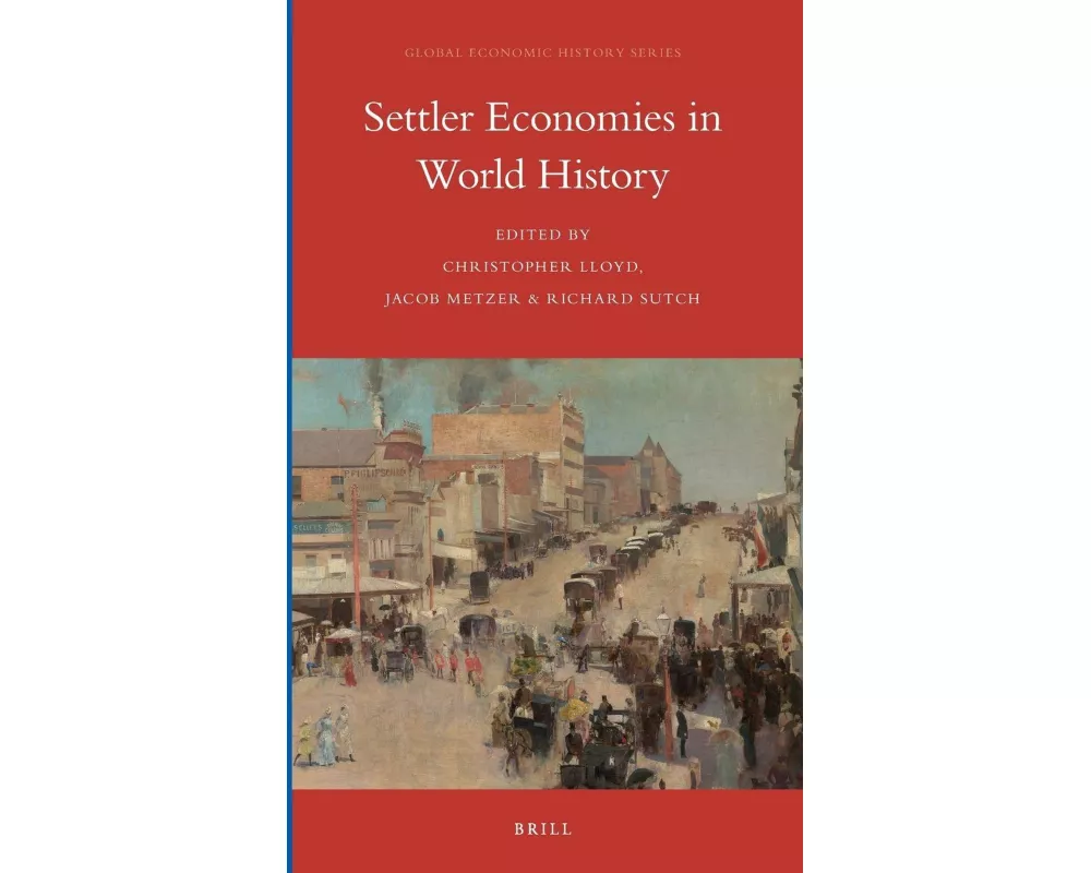 Settler Economies in World History