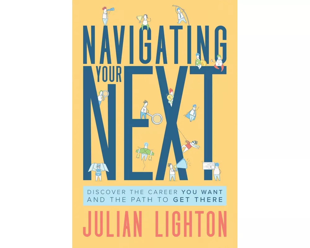 Navigating Your Next