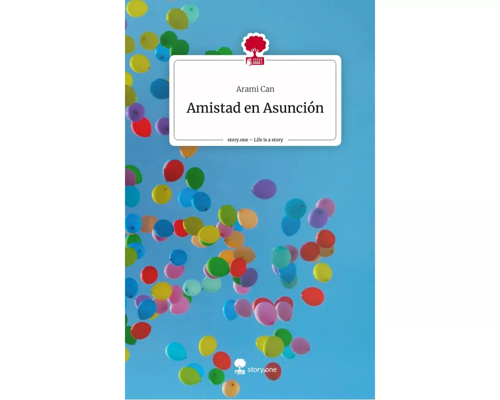 Amistad en Asunción. Life is a Story - story.one