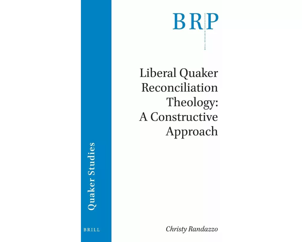 Liberal Quaker Reconciliation Theology
