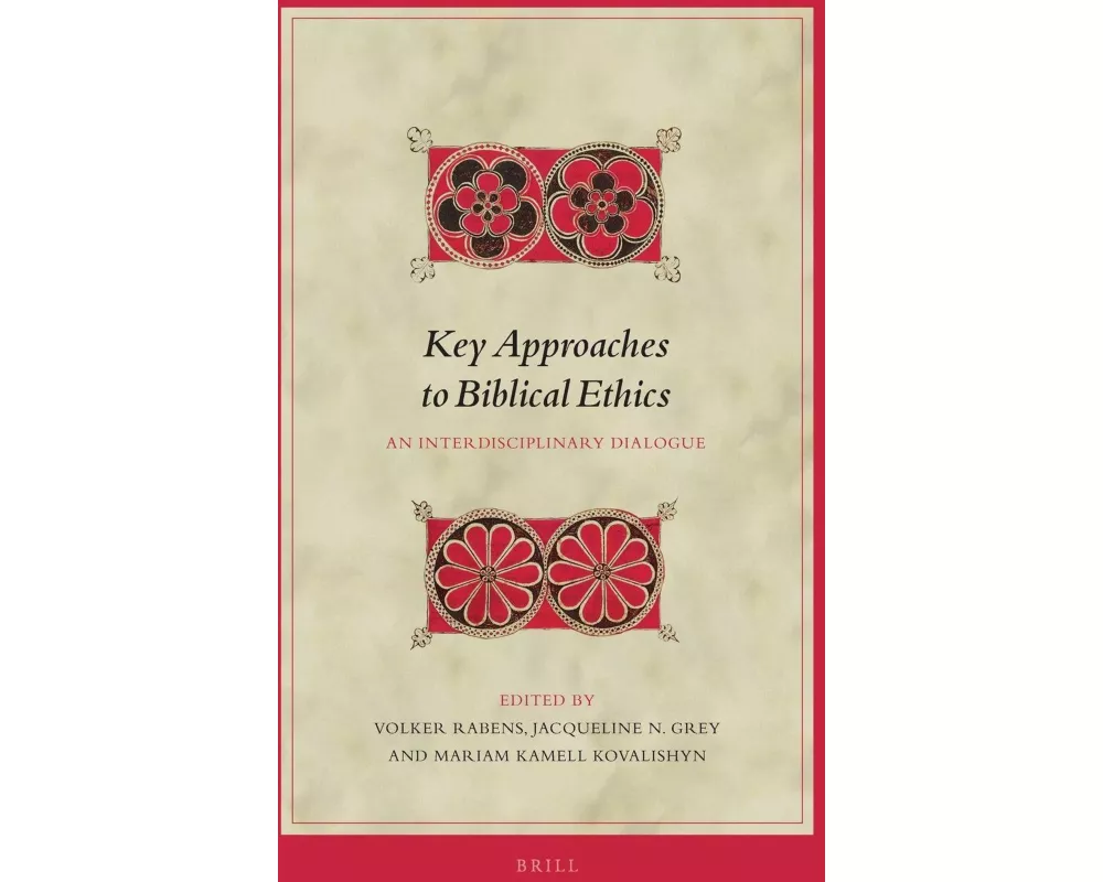 Key Approaches to Biblical Ethics