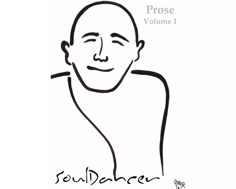 Soul Dancer Prose Volume One