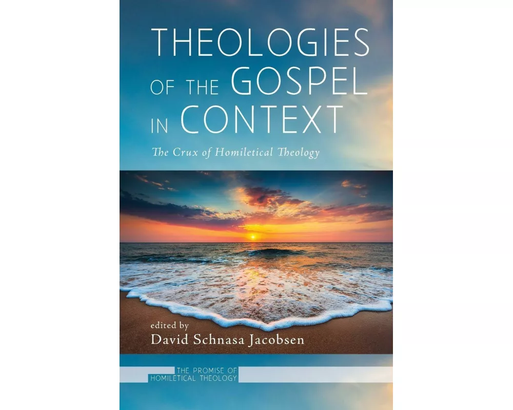 Theologies of the Gospel in Context