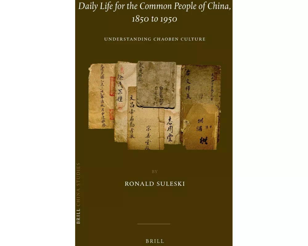 Daily Life for the Common People of China, 1850 to 1950