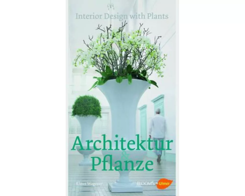 Architektur und Pflanze
