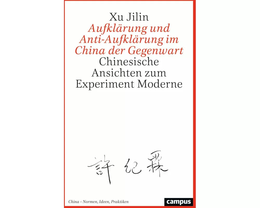Aufklärung und Anti-Aufklärung im China der Gegenwart